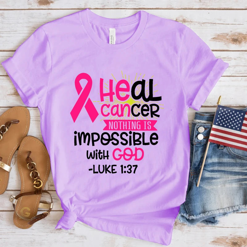 the LUKE 1:37 - Breast Cancer Awareness HE Can Heal Cancer Nothing is Impossible with GOD