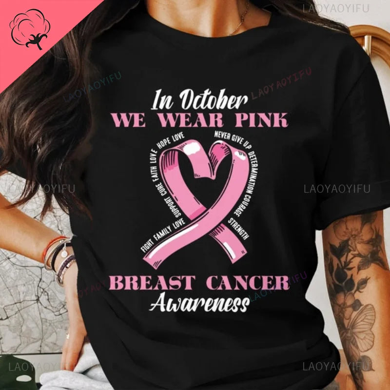 the DETERMINATION - In October We Wear Pink Breast Cancer Awareness T-Shirt Inspirational Quote Graphic Tee