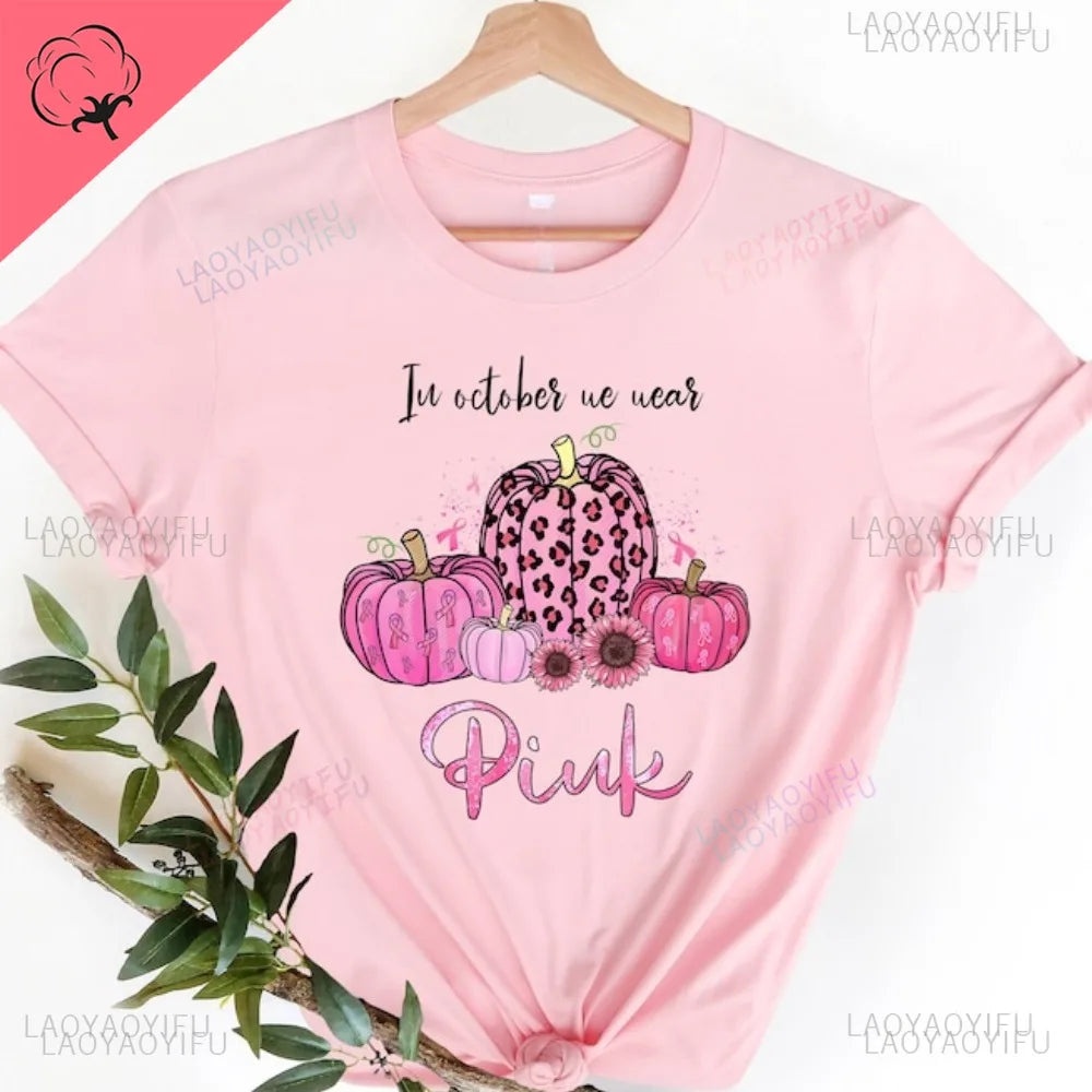 the PINK OCTOBER - In October We Wear Pink T-Shirt Breast Cancer Fighter Tee Breast Cancer Awareness T-Shirt Pink Pumpkin Shirt Motivational Tops
