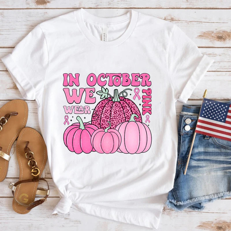 the PINK PUMPKINS - Fashion Breast Cancer Awareness in October We Wear Pink Print T-Shirt