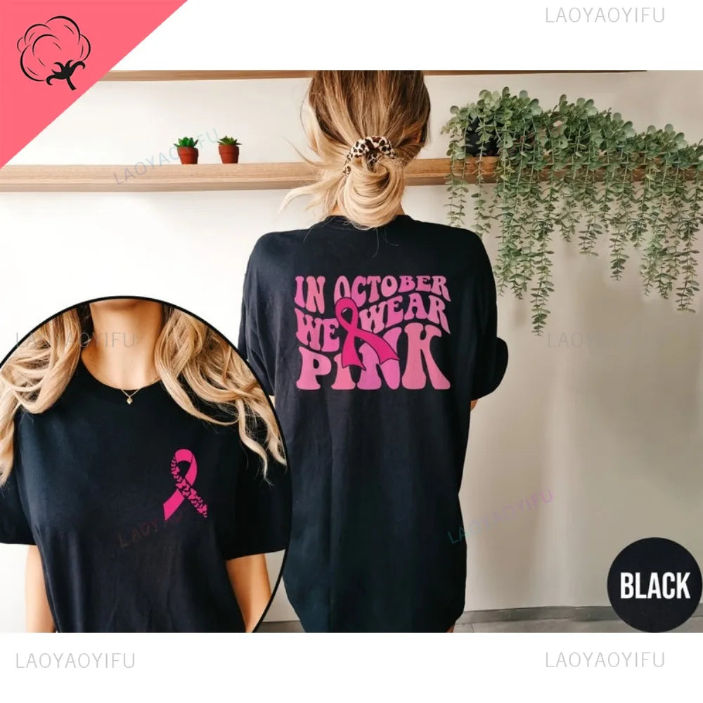 the IN OCTOBER - In October We Wear Pink Tee Breast Cancer Awareness T-Shirt