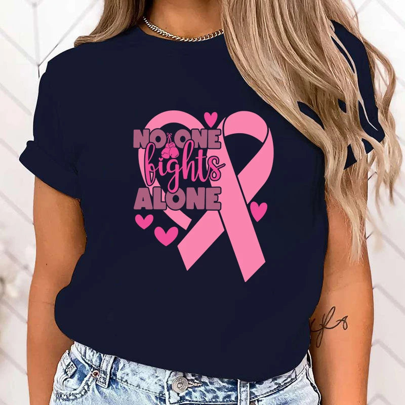 the NOONE FIGHTS ALONE - Funny Breast Cancer Awareness No One Fights Alone Letter Print T-Shirt Womans Casual Tops Summer Cool Tops