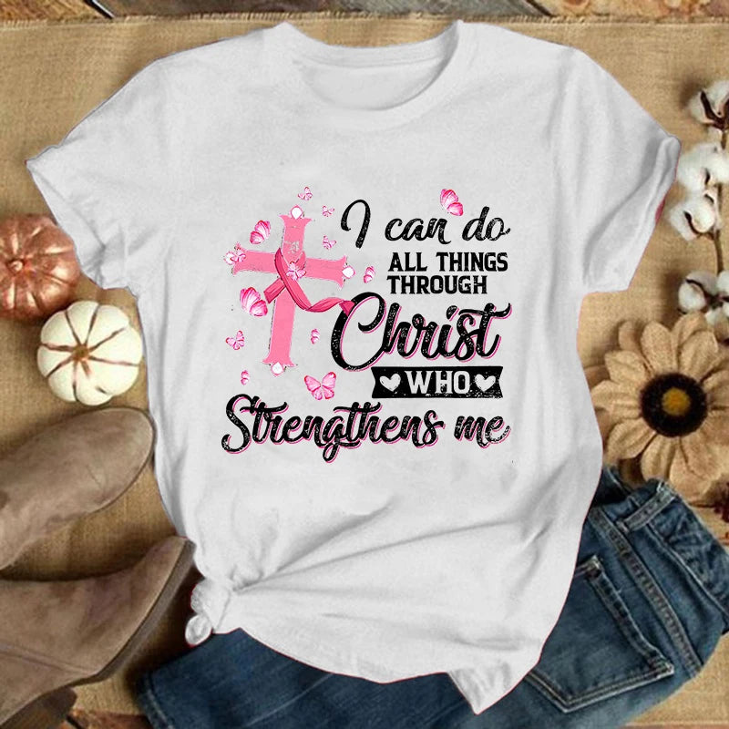 the CHRIST STRENGTHENS ME - Breast Cancer Print T-Shirt for Women