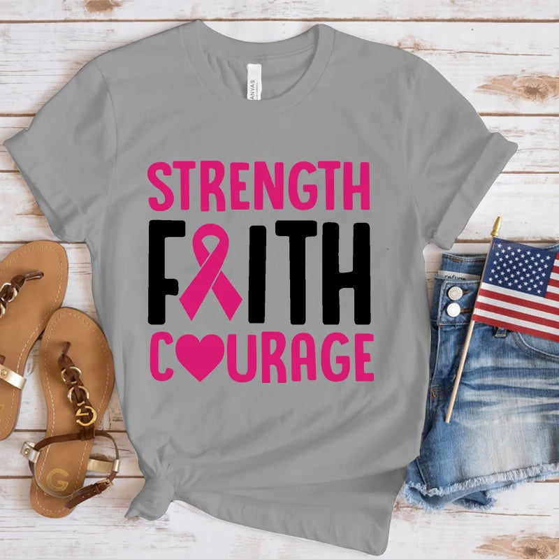 the STRENGTH FAITH COURAGE - Breast Cancer Awareness Strength Faith Courage Letter Printed T-Shirts