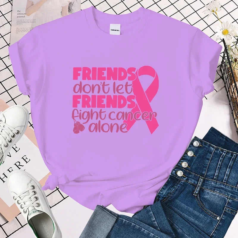 the POWER OF FRIENDS - Breast Cancer Awareness Friends Don't Let Friends Fight Cancer Alone T-Shirts for Women