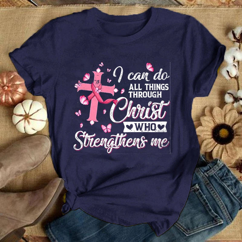 the CHRIST STRENGTHENS ME - Breast Cancer Print T-Shirt for Women