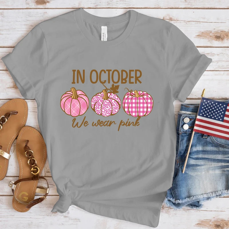the PUMPKIN PATCH - Breast Cancer Awareness In October We Wear Pink Print Short Sleeve Casual T-Shirts
