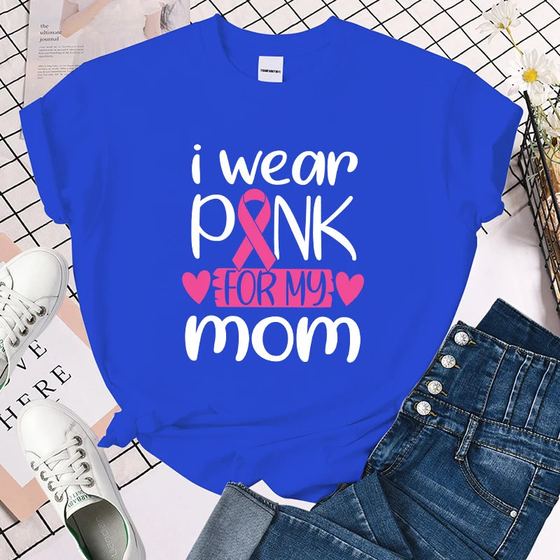 the I WEAR PINK FOR MOM - Breast Cancer Awareness I Wear Pink for My Mom Print T-Shirt for Women