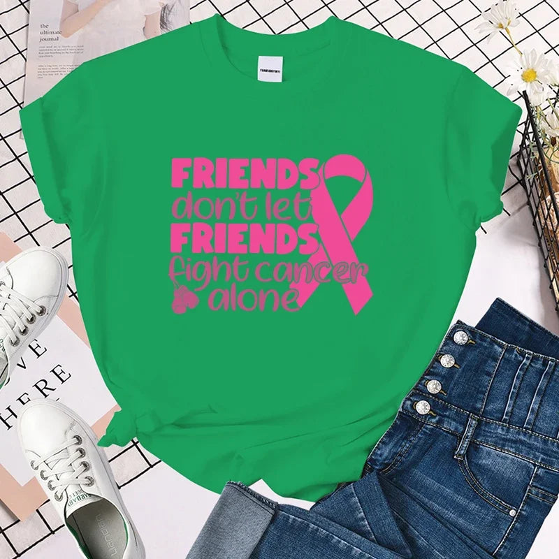 the POWER OF FRIENDS - Breast Cancer Awareness Friends Don't Let Friends Fight Cancer Alone T-Shirts for Women