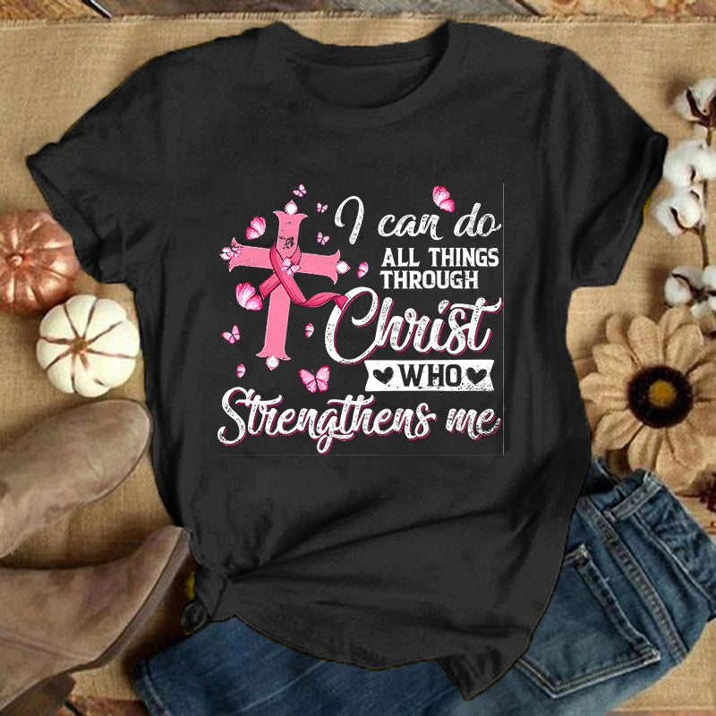 the CHRIST STRENGTHENS ME - Breast Cancer Print T-Shirt for Women