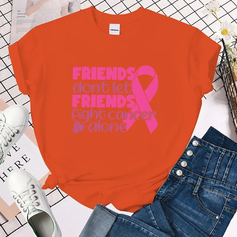 the POWER OF FRIENDS - Breast Cancer Awareness Friends Don't Let Friends Fight Cancer Alone T-Shirts for Women