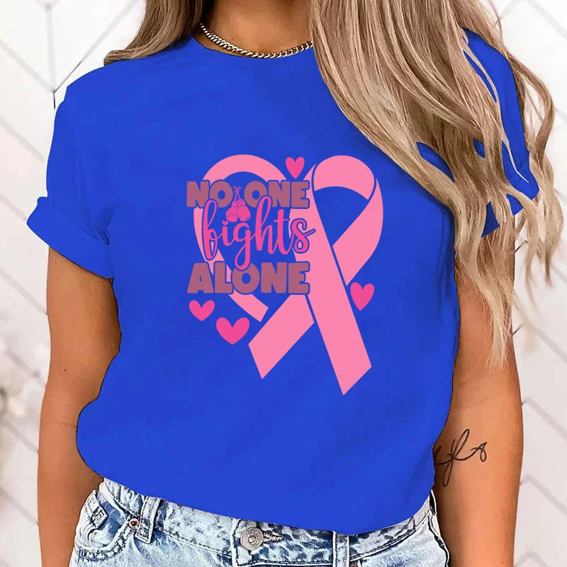 the NOONE FIGHTS ALONE - Funny Breast Cancer Awareness No One Fights Alone Letter Print T-Shirt Womans Casual Tops Summer Cool Tops