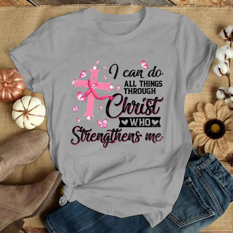 the CHRIST STRENGTHENS ME - Breast Cancer Print T-Shirt for Women