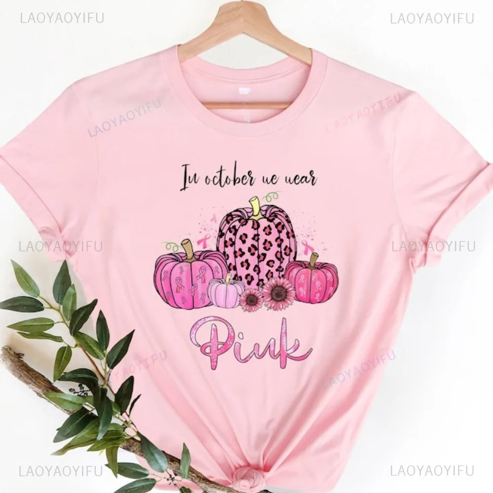 the PINK OCTOBER - In October We Wear Pink T-Shirt Breast Cancer Fighter Tee Breast Cancer Awareness T-Shirt Pink Pumpkin Shirt Motivational Tops