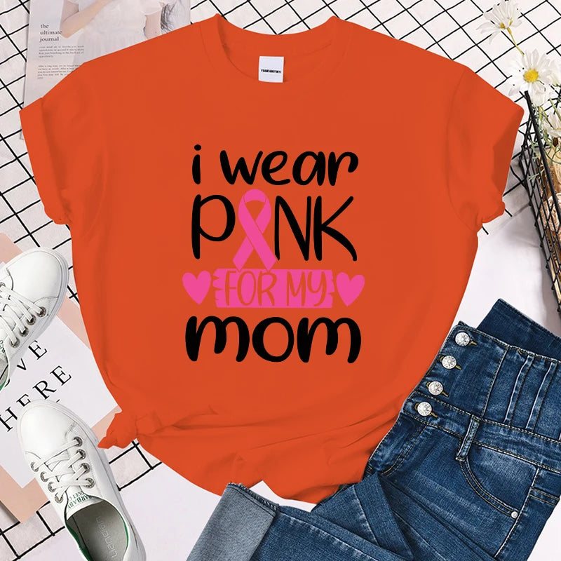 the I WEAR PINK FOR MOM - Breast Cancer Awareness I Wear Pink for My Mom Print T-Shirt for Women