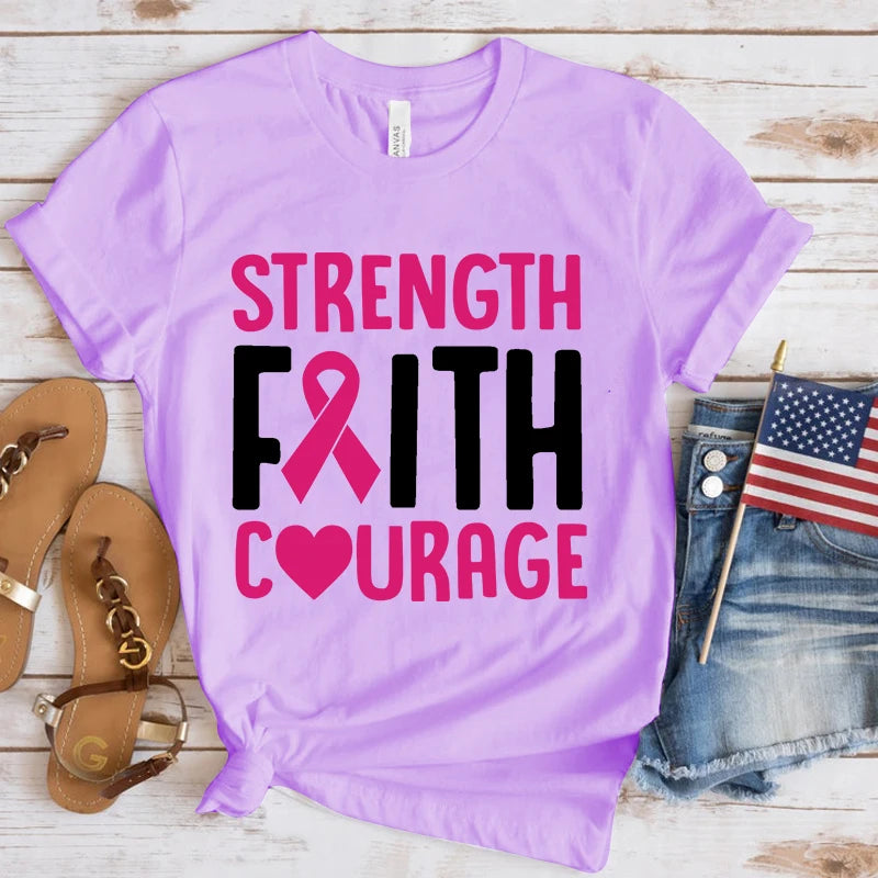 the STRENGTH FAITH COURAGE - Breast Cancer Awareness Strength Faith Courage Letter Printed T-Shirts