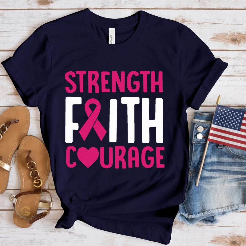 the STRENGTH FAITH COURAGE - Breast Cancer Awareness Strength Faith Courage Letter Printed T-Shirts