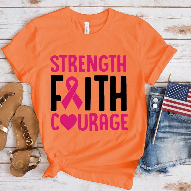 the STRENGTH FAITH COURAGE - Breast Cancer Awareness Strength Faith Courage Letter Printed T-Shirts