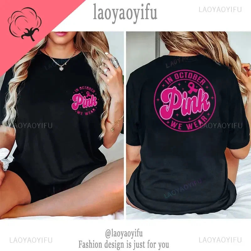the PINK RIBBON COLLECTION - In October Pink We Wear Graphic T-Shirts for Women Breast Cancer Awareness