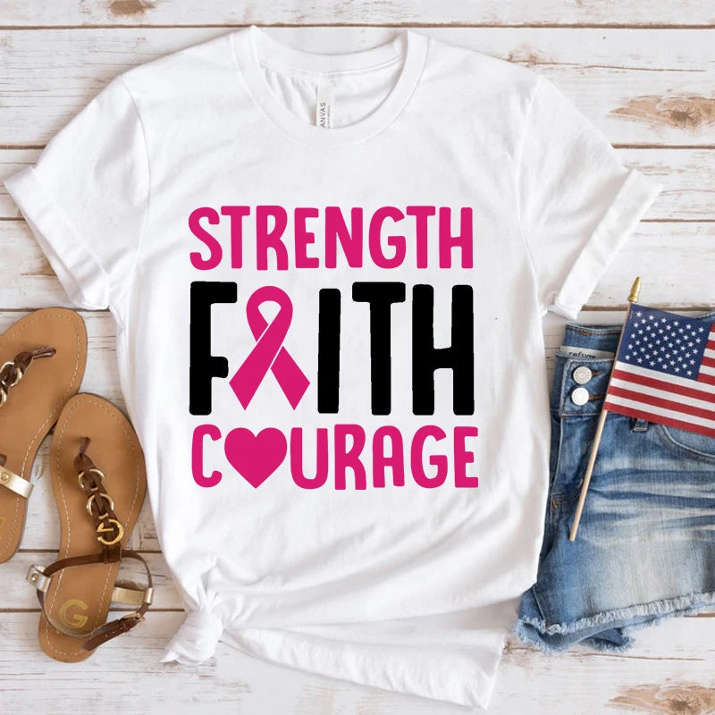 the STRENGTH FAITH COURAGE - Breast Cancer Awareness Strength Faith Courage Letter Printed T-Shirts