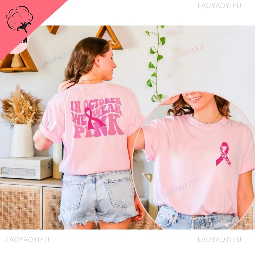 the IN OCTOBER - In October We Wear Pink Tee Breast Cancer Awareness T-Shirt