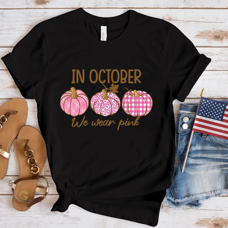 the PUMPKIN PATCH - Breast Cancer Awareness In October We Wear Pink Print Short Sleeve Casual T-Shirts