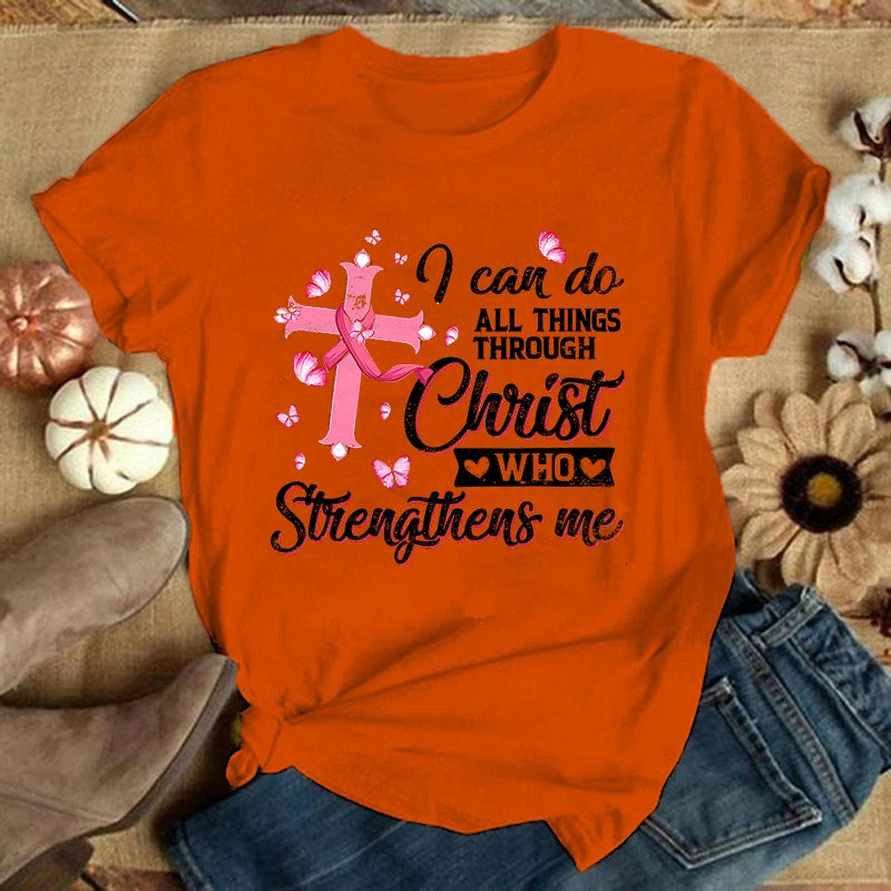 the CHRIST STRENGTHENS ME - Breast Cancer Print T-Shirt for Women