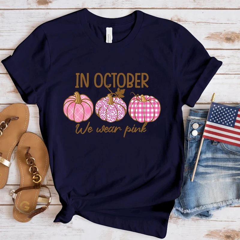 the PUMPKIN PATCH - Breast Cancer Awareness In October We Wear Pink Print Short Sleeve Casual T-Shirts