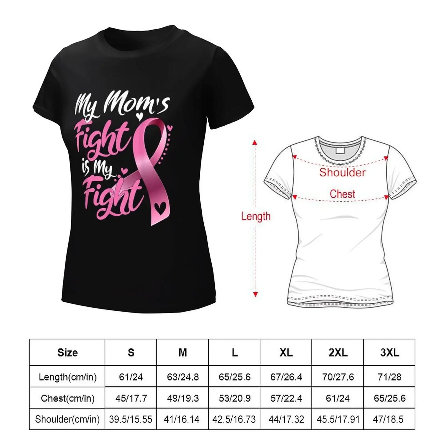 the MY MOM'S FIGHT - Breast Cancer Awareness T-Shirt