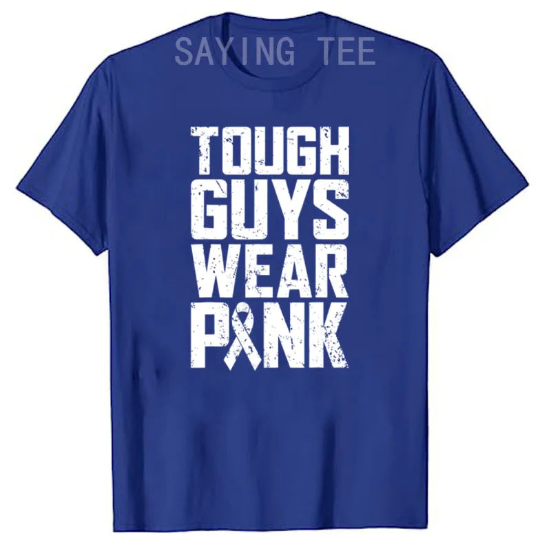 Tough Guys Wear Pink Breast Cancer Awareness Men Boys Gifts T-Shirt Letters Printed Saying Tee Graphic Outfits Short Sleeve Tops