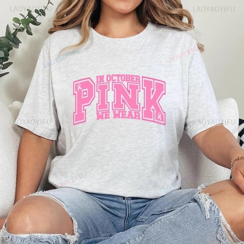 the VARSITY PINK - "In October We Wear Pink" Breast Cancer Awareness Style Graphic T-Shirts, Woman High Quality Cotton T-Shirt, Casual Short-Sleeve Tee