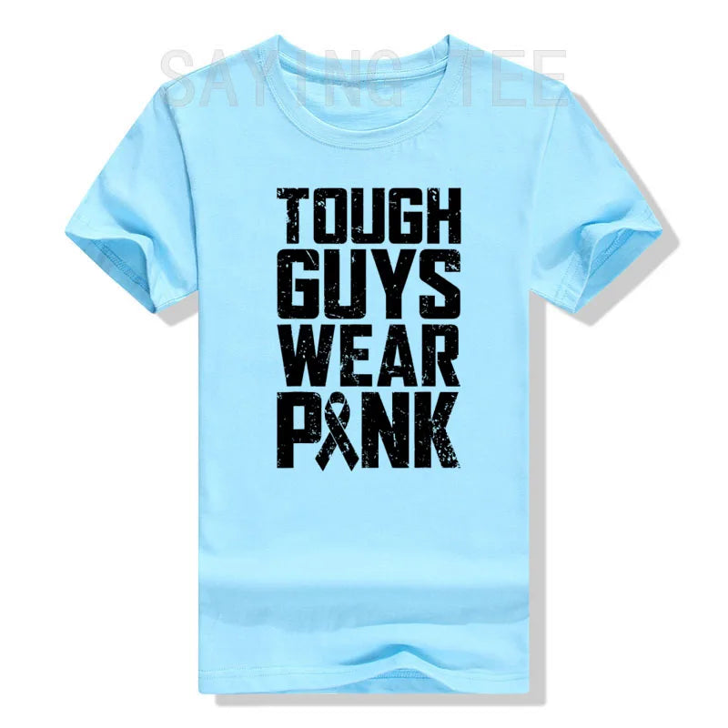 Tough Guys Wear Pink Breast Cancer Awareness Men Boys Gifts T-Shirt Letters Printed Saying Tee Graphic Outfits Short Sleeve Tops