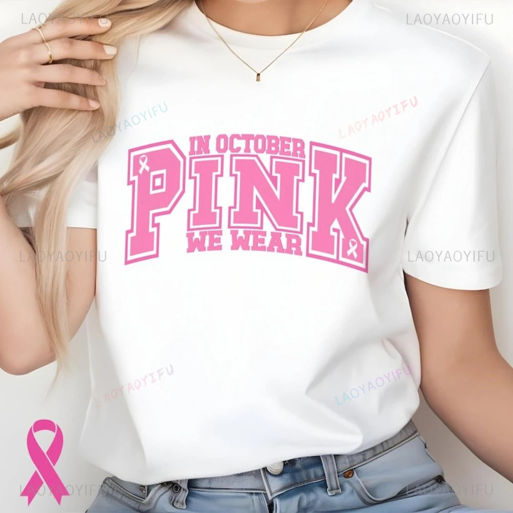 the VARSITY PINK - "In October We Wear Pink" Breast Cancer Awareness Style Graphic T-Shirts, Woman High Quality Cotton T-Shirt, Casual Short-Sleeve Tee