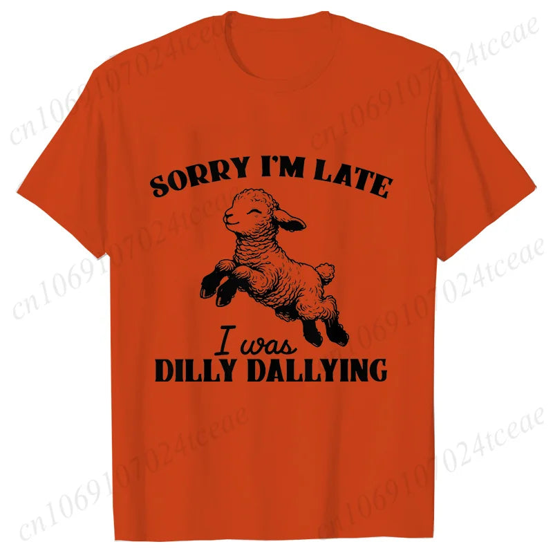 the DILLY DALLY - Sorry I'm Late I Was Dilly Dallying T-Shirts for Women, Funny Sheep Graphic Tops, Summer Short Sleeve Tees, Female Clothing