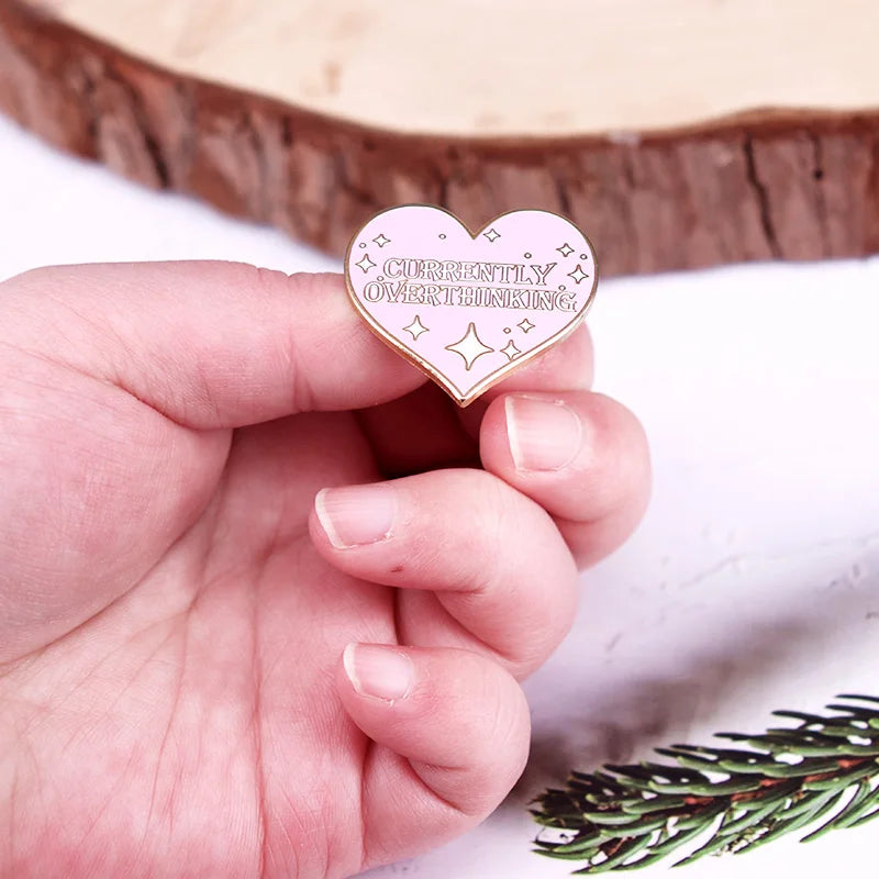 the CURRENTLY OVERTHINKING - Glitter Heart Enamel Pin Mental Health Anxiety Brooch