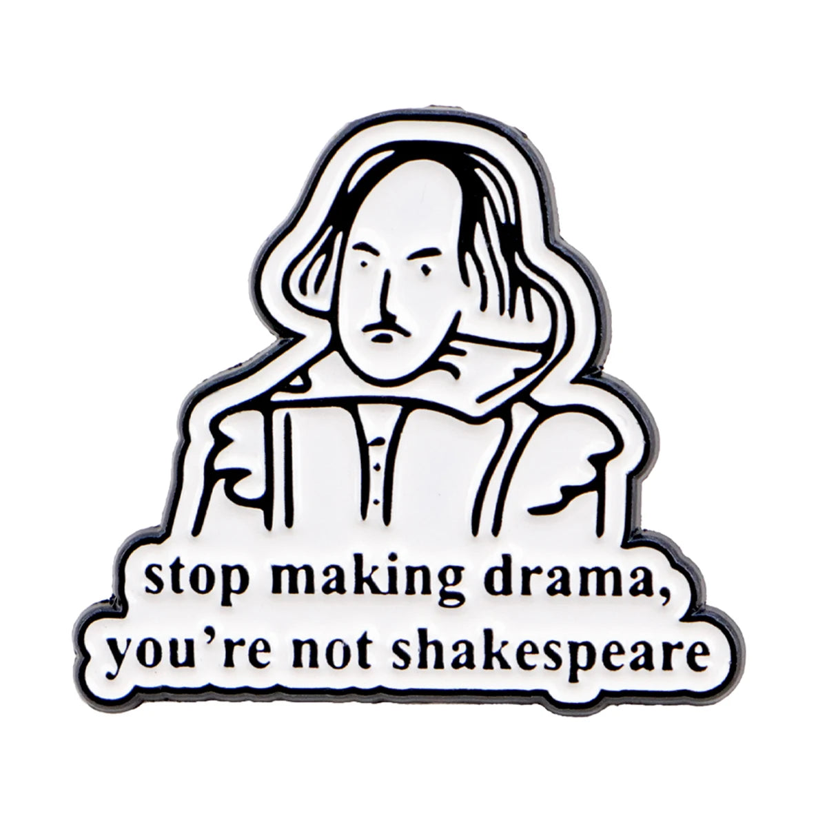 the SHAKESPEARIAN - Shakespeare Quotes Enamel Pins, Funny Phrase Brooch Lapel Pin Badge, Clothing Accessories Fashion Jewelry Friend Gifts