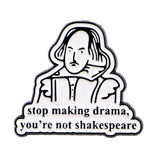 the SHAKESPEARIAN - Shakespeare Quotes Enamel Pins, Funny Phrase Brooch Lapel Pin Badge, Clothing Accessories Fashion Jewelry Friend Gifts