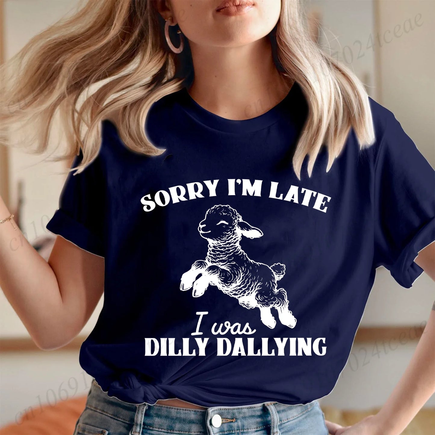 the DILLY DALLY - Sorry I'm Late I Was Dilly Dallying T-Shirts for Women, Funny Sheep Graphic Tops, Summer Short Sleeve Tees, Female Clothing