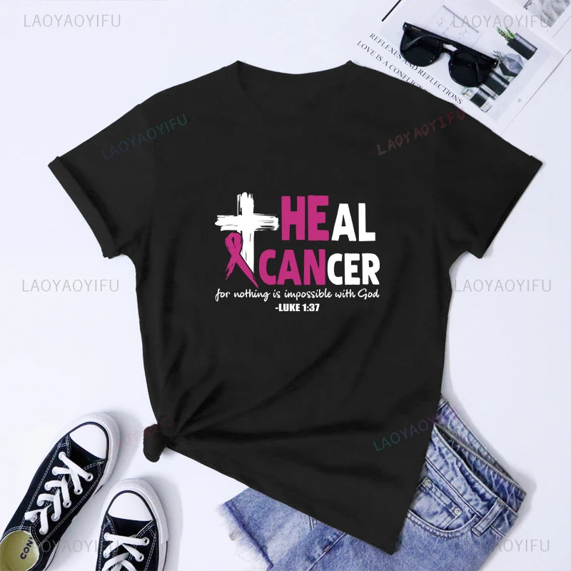 the HE CAN HEAL CANCER - Breast Cancer Awareness Printed T-Shirts Nothing Is Impossible with God Christian Tees