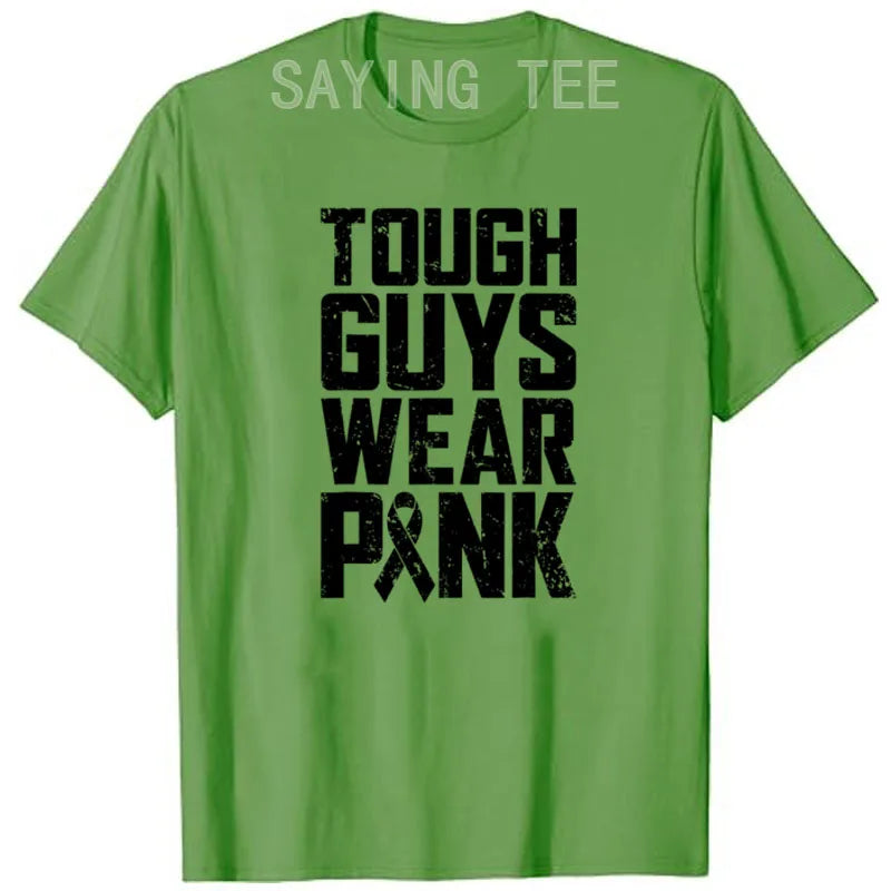 Tough Guys Wear Pink Breast Cancer Awareness Men Boys Gifts T-Shirt Letters Printed Saying Tee Graphic Outfits Short Sleeve Tops