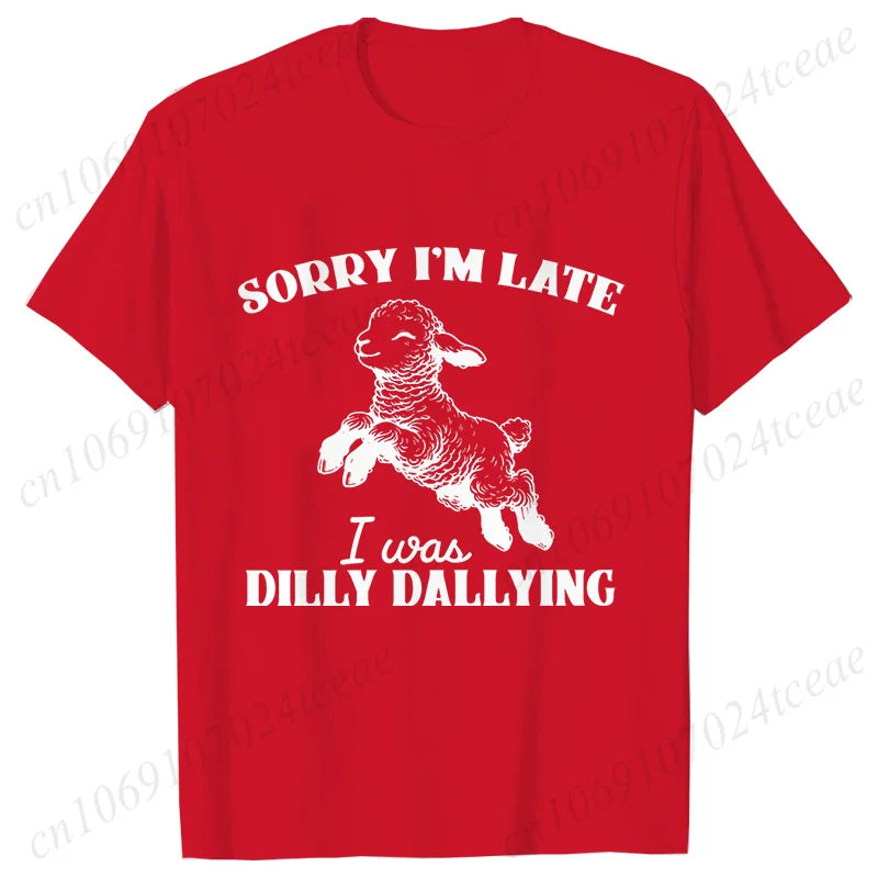 the DILLY DALLY - Sorry I'm Late I Was Dilly Dallying T-Shirts for Women, Funny Sheep Graphic Tops, Summer Short Sleeve Tees, Female Clothing