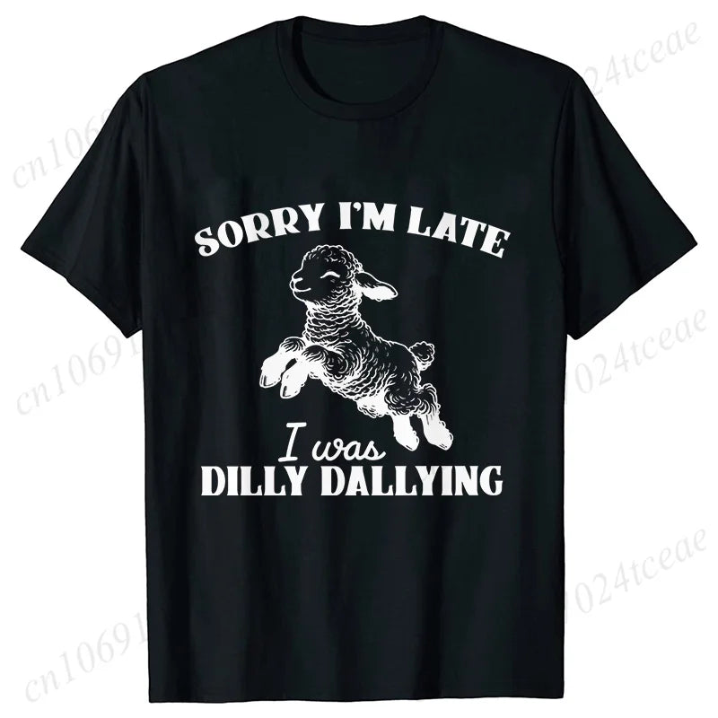 the DILLY DALLY - Sorry I'm Late I Was Dilly Dallying T-Shirts for Women, Funny Sheep Graphic Tops, Summer Short Sleeve Tees, Female Clothing