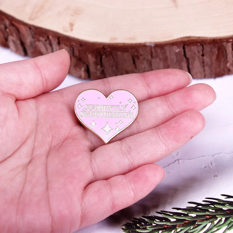 the CURRENTLY OVERTHINKING - Glitter Heart Enamel Pin Mental Health Anxiety Brooch