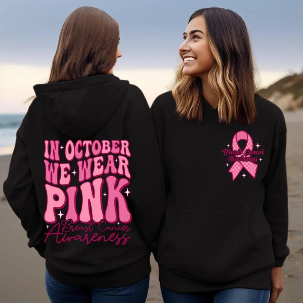 In October We Wear Pink HOODIE Breast Cancer Awareness Sweatshirts Nobody Fights Alone Motivational Hoodies Women's Clothing