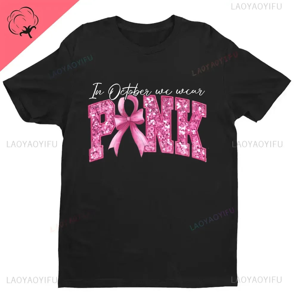 Breast Cancer Awareness Fight Print T Shirt in October We Wear Pink Awareness Ribbon Aesthetic Clothes Pink and White Tops Shirt
