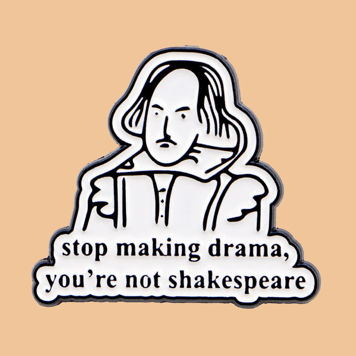 the SHAKESPEARIAN - Shakespeare Quotes Enamel Pins, Funny Phrase Brooch Lapel Pin Badge, Clothing Accessories Fashion Jewelry Friend Gifts