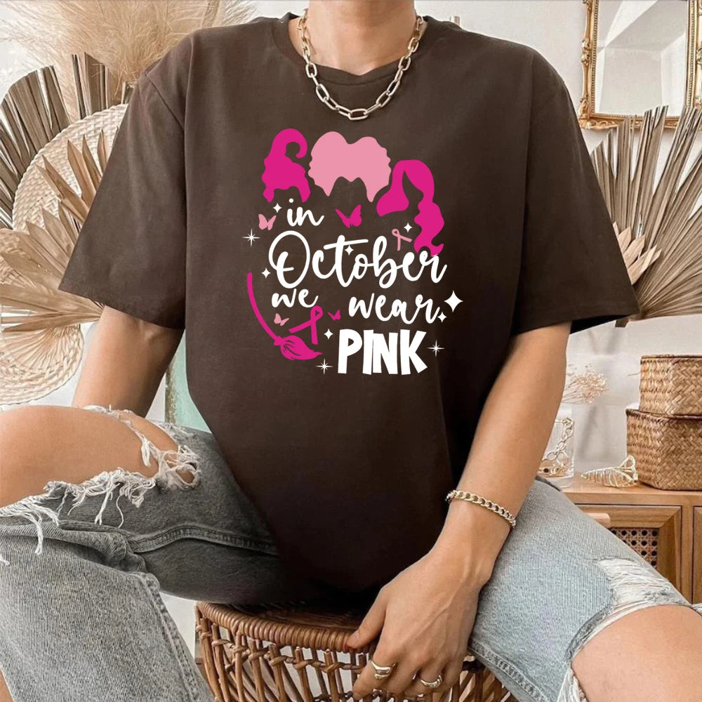 the HOCUS POCUS PINK OCTOBER - In October We Wear Pink T-Shirt Breast Cancer Awareness Sanderson Sister Pink October Breast Cancer Tops